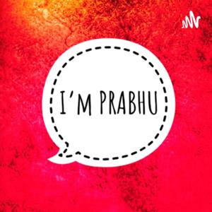 I’m PRABHU