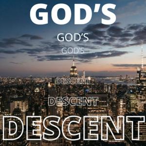 God’s Descent: The Gospel Readings