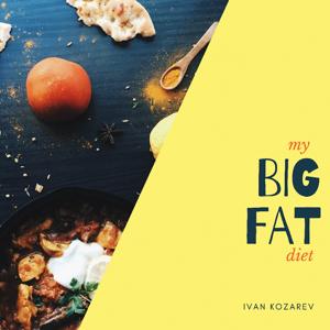 My Big Fat Diet