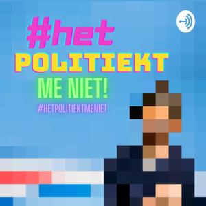 #HetPolitiektMeNiet