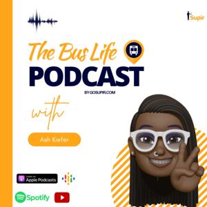 The Bus Life Podcast By Gosupir.com