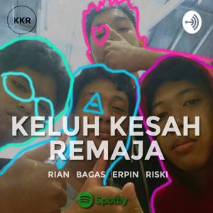 Keluh Kesah Remaja