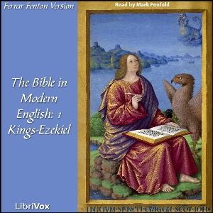 Bible (Fenton) 11,12,23,24,26: Holy Bible in Modern English, The: 1 Kings-Ezekiel by Ferrar Fenton Bible