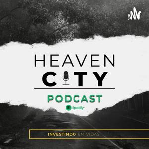 Heaven City Podcast