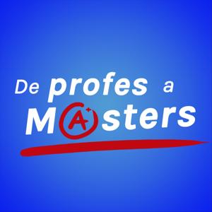 De profes a Masters