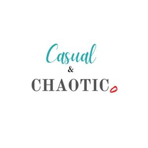 Casual & Chaotic