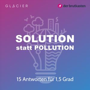 Solution statt Pollution - 15 Antworten für 1,5 Grad