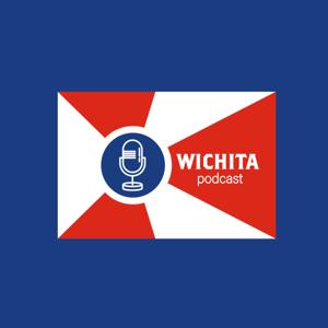 Wichita Podcast