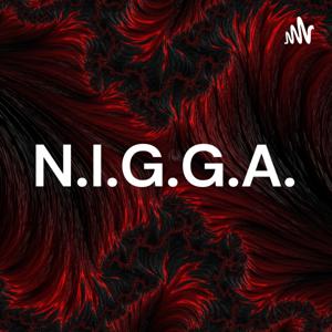 N.I.G.G.A. by Keith Mack