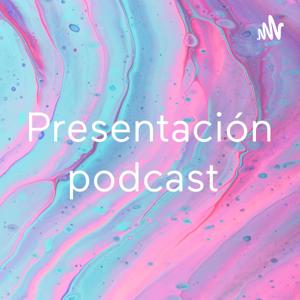 Presentación podcast