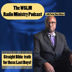 The WSLM Radio Ministry Podcast