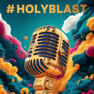 #HOLYBLAST