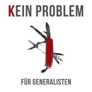 (K)ein Problem für Generalisten