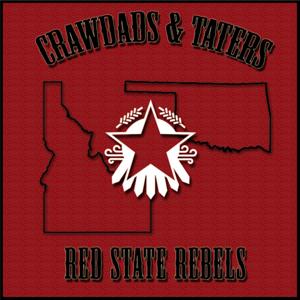 Crawdads and Taters: Red State Rebels