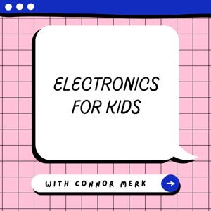 Electronics For Kids