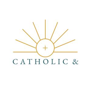 Catholic& Podcast