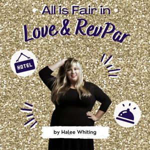 All is Fair in Love & RevPar Podcast