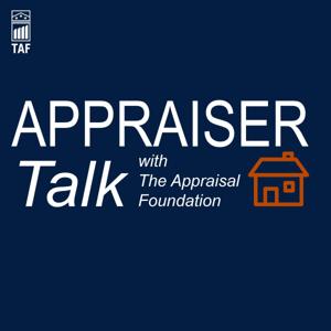 Appraiser Talk by The Appraisal Foundation