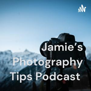 Jamie's Photography Tips Podcast