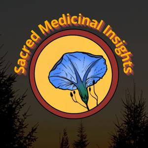 Sacred Medicinal Insights