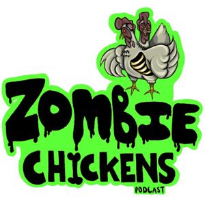 Zombie Chickens Podcast