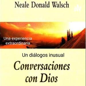 Conversaciones con Dios Vol 1