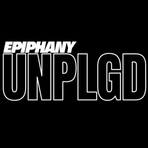Epiphany Unplugged