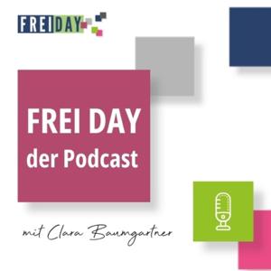 FREI DAY - der Podcast