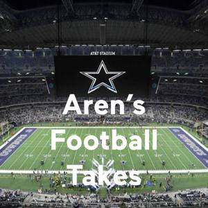 Aren's Football Takes