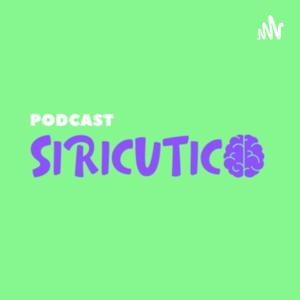 Siricutico Podcast