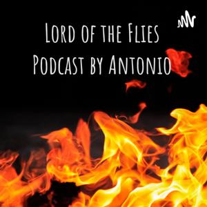 Lord of the Flies Podcast by Antonio