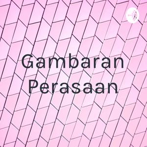 Gambaran Perasaan