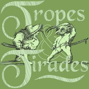 Tropes & Tirades