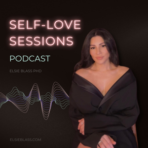 SELF-LOVE SESSIONS PODCAST