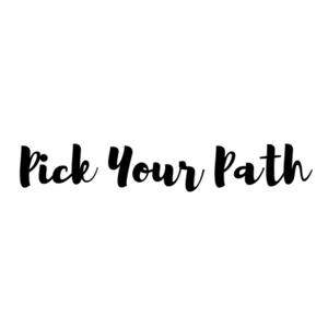 Pick Your Path Podcast