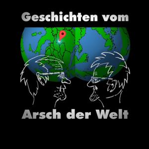 Geschichten vom Arsch der Welt
