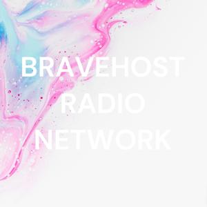 BRAVEHOST RADIO NETWORK