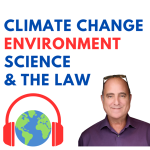 Climate Change, Environment, Science and the Law