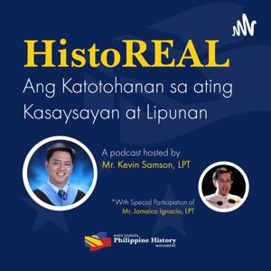 HistoREAL: Ang Katotohanan sa Ating Kasaysayan at Lipunan