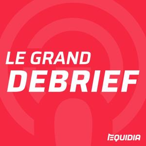 LE GRAND DEBRIEF