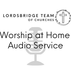 Lordsbridge Team Weekly Service