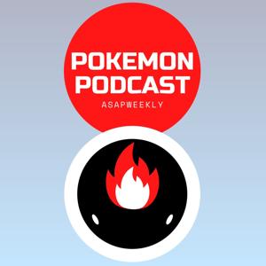 ASAPWeekly Pokemon Podcast by The ASAPWeekly Network