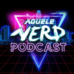 Aquele Nerd Podcast