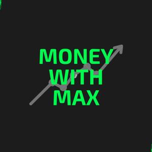 Investing Money With Max