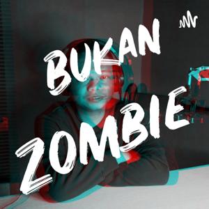 Bukan Zombie