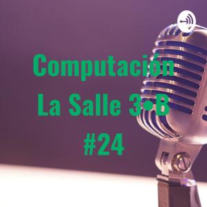 Computación La Salle 3•B #24