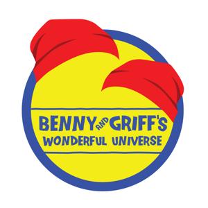 Benny and Griff's Wonderful Universe