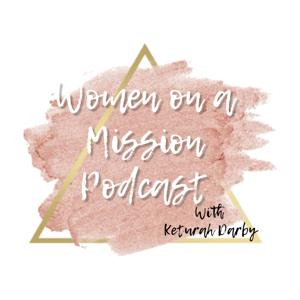 Women on a Mission with Keturah Darby