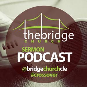 Bridge Church Podcast