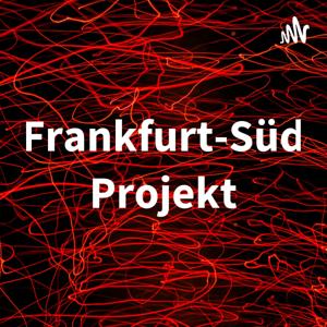 Frankfurt-Süd Projekt